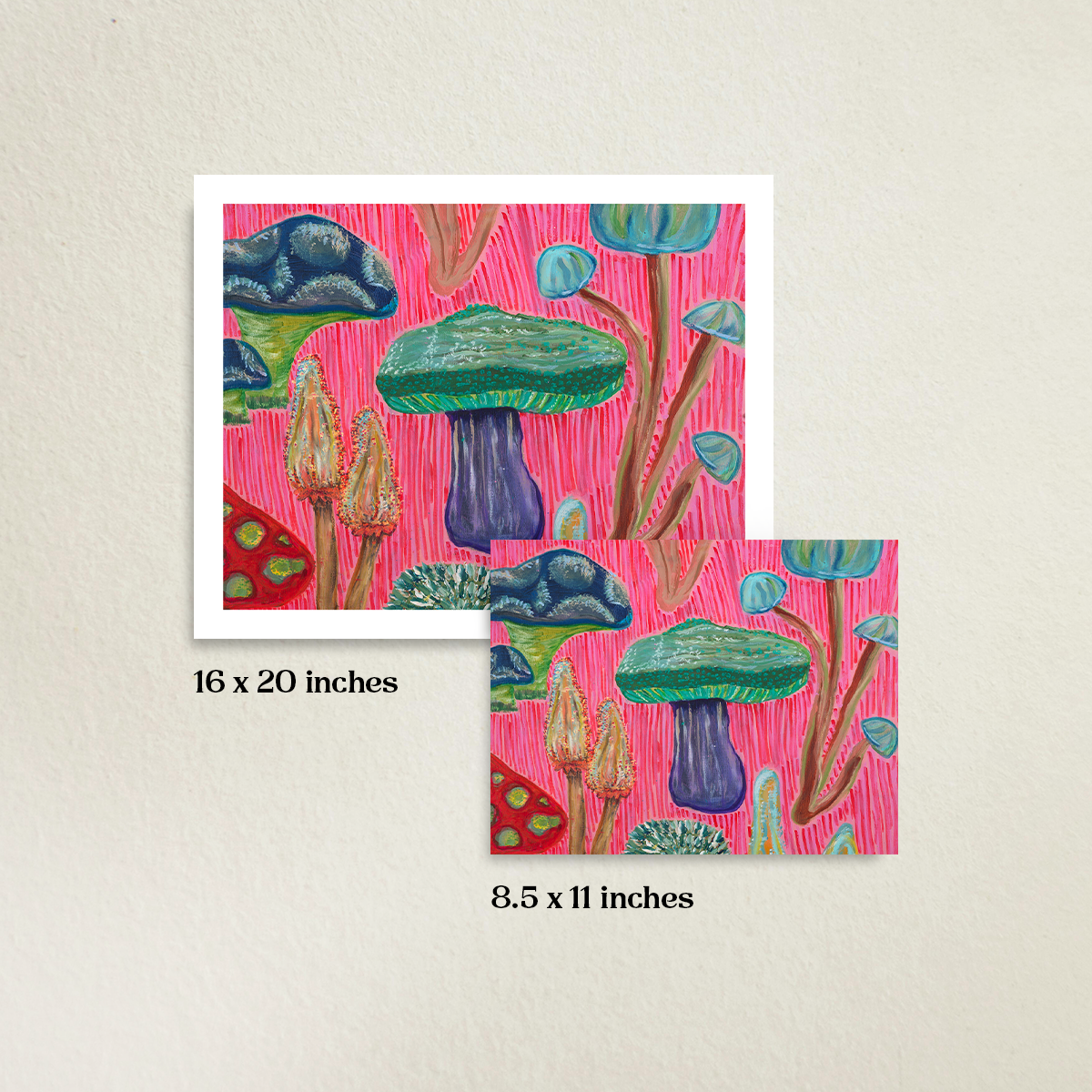 Fun Fungi 16 x 20 inch fine art print with 8.5 x 11 inch fine art print. A beige wall is in the background. Sizes are labeled under each print. Prints are next to each other to compare the size difference.