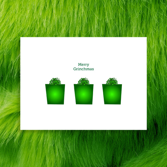 Grinch Gift - Greeting Card